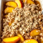 Peach Crisp with Canned Peaches